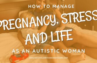 Methods to Handle Stress and Life as an Autistic Pregnant Lady